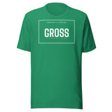 Certified Gross Tee Green back view - Boys Are Gross